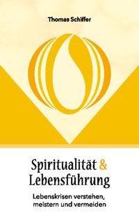 Spiritualität und Lebensführung