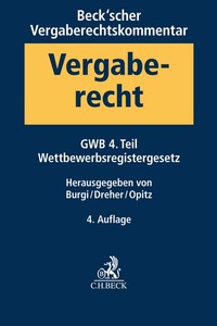 Beck'scher Vergaberechtskommentar Band 1: Gesetz gegen Wettbewerbsbeschränkungen - GWB - 4. Teil, Wettbewerbsregistergesetz