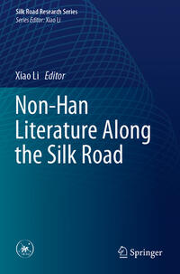 Non-Han Literature Along the Silk Road