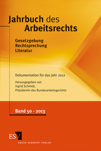 Jahrbuch des Arbeitsrechts. Gesetzgebung - Rechtsprechung - Literatur.... / Jahrbuch des Arbeitsrechts