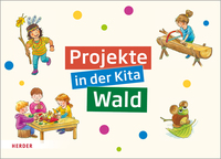 Projekte in der Kita: Wald