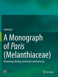 A Monograph of Paris (Melanthiaceae)