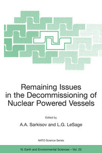 Remaining Issues in the Decommissioning of Nuclear Powered Vessels