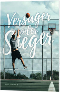 Versager oder Sieger