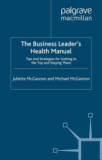 The Business Leader's Health Manual