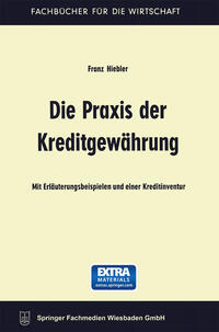 Die Praxis der Kreditgewährung