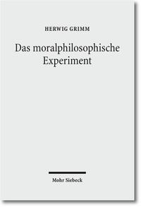 Das moralphilosophische Experiment