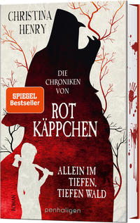 Die Chroniken von Rotkäppchen - Allein im tiefen, tiefen Wald