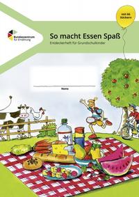 So macht Essen Spaß – Entdeckerheft für Grundschulkinder