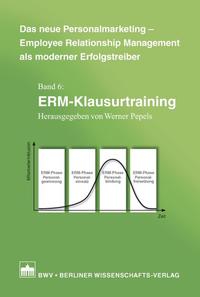 Das neue Personalmarketing – Employee Relationship Management als moderner Erfolgstreiber