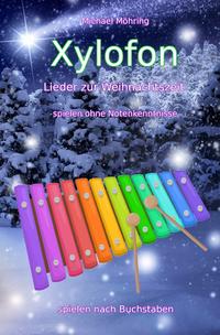 Xylofon – Lieder zur Weihnachtszeit