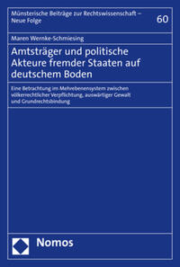 Amtsträger und politische Akteure fremder Staaten auf deutschem Boden