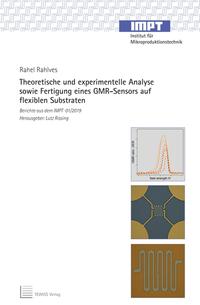 Theoretische und experimentelle Analyse sowie Fertigung eines GMR-Sensors auf flexiblen Substraten