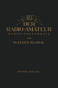 Der Radio-Amateur (Radio-Telephonie)