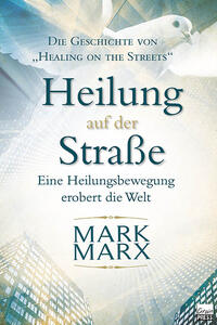 Heilung auf der Straße