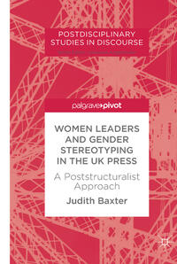 Women Leaders and Gender Stereotyping in the UK Press