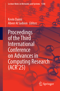 Proceedings of the Third International Conference on Advances in Computing Research (ACR’25)