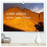 Cabo Verde - Afrikas Juwel-Archipel (hochwertiger Premium Wandkalender 2025 DIN A2 quer), Kunstdruck in Hochglanz