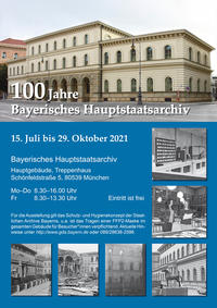 100 Jahre Bayerisches Hauptstaatsarchiv