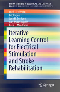 Iterative Learning Control for Electrical Stimulation and Stroke Rehabilitation