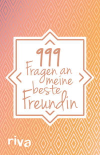 999 Fragen an meine beste Freundin