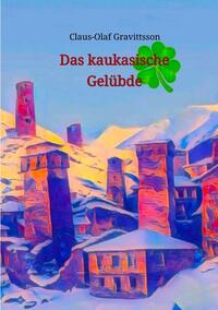 Das kaukasische Gelübde