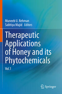 Therapeutic Applications of Honey and its Phytochemicals