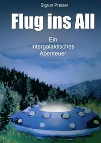 Flug ins All - Ein intergalaktisches Abenteuer