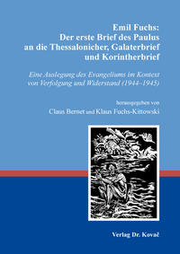 Emil Fuchs: Der erste Brief des Paulus an die Thessalonicher, Galaterbrief und Korintherbrief