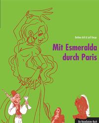 Mit Esmeralda durch Paris