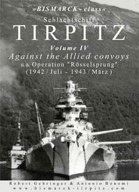 Schlachtschiff TIRPITZ Volume IV