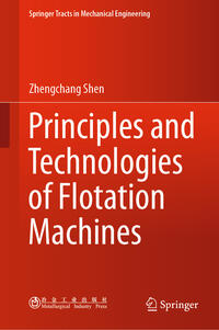 Principles and Technologies of Flotation Machines