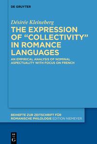 The expression of “collectivity” in Romance languages