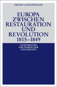 Europa zwischen Restauration und Revolution 1815-1849