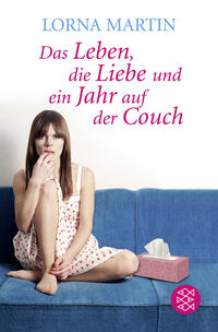 Das Leben, die Liebe und ein Jahr auf der Couch