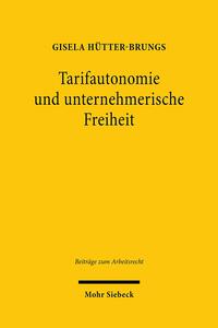 Tarifautonomie und unternehmerische Freiheit