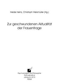 Zur geschwundenen Aktualität der Frauenfrage