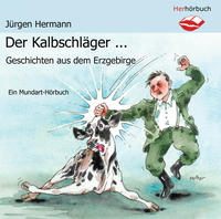 Der Kalbschläger