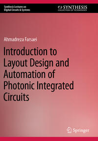 Introduction to Layout Design and Automation of Photonic Integrated Circuits