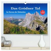 Das Grödner Tal - Im Herzen der Dolomiten (hochwertiger Premium Wandkalender 2025 DIN A2 quer), Kunstdruck in Hochglanz