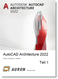 AutoCAD Architecture 2022 Teil 1