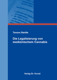 Die Legalisierung von medizinischem Cannabis