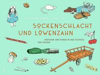 Sockenschlacht und Löwenzahn