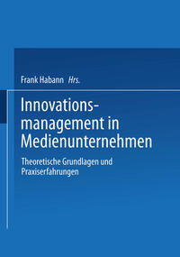 Innovationsmanagement in Medienunternehmen