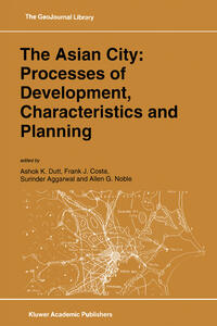 The Asian City: Processes of Development, Characteristics and Planning