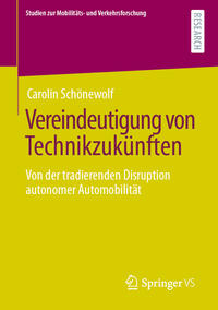 Vereindeutigung von Technikzukünften