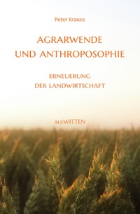 Agrarwende und Anthroposophie