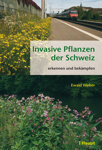 Invasive Pflanzen der Schweiz