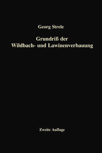 Grundriß der Wildbach- und Lawinenverbauung