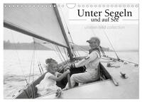 Unter Segeln und auf See (Wandkalender 2025 DIN A4 quer), CALVENDO Monatskalender